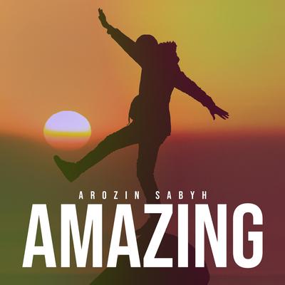 Amazing By Arozin Sabyh's cover