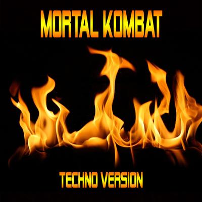 Mortal Kombat (Techno Version) (Main Theme) By M.S. Art's cover