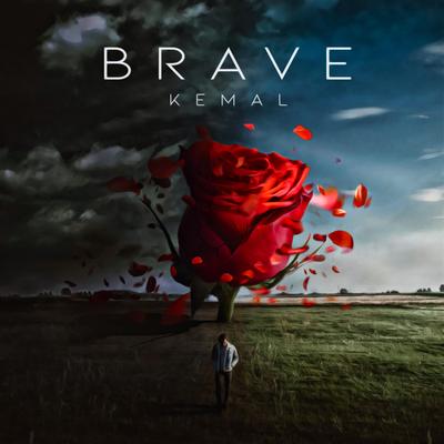 BRAVE By K E M A L's cover