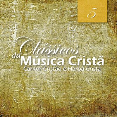 Cantor Cristão e Harpa Cristã 5's cover