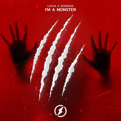 I'm A Monster By Lucha, Godmode's cover