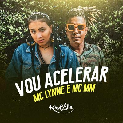 Vou Acelerar By MC Lynne, MC MM's cover