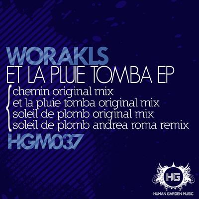 Et la pluie tomba (Original Mix) By Worakls's cover