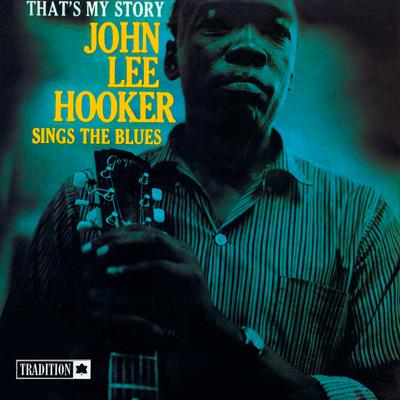That's My Story: John Lee Hooker's cover