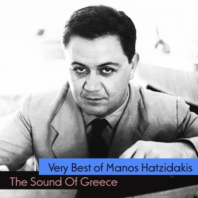 Very Best of Manos Hatzidakis - The Sound Of Greece's cover