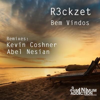 Bem Vindos (Original Mix) By R3ckzet's cover