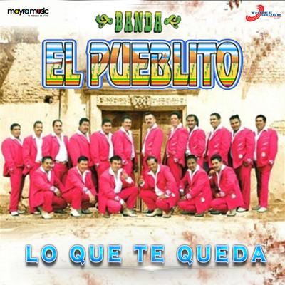 Lo Que Te Queda's cover