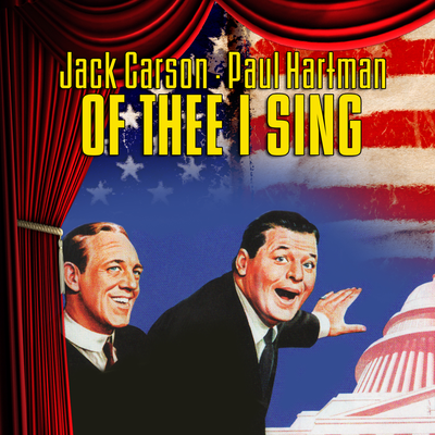 Of Thee I Sing (original Broadway Cast Recording)'s cover