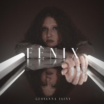 Fênix By Geovanna Jainy's cover