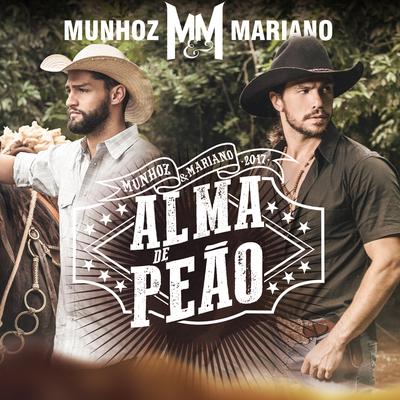 Alma de Peão By Munhoz & Mariano's cover