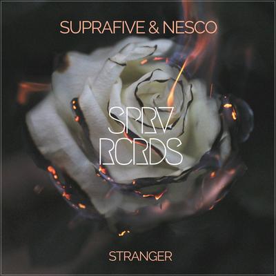 Stranger (Original Mix) By Suprafive, Nesco's cover