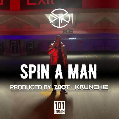 Spin A Man By Zdot, DYNO's cover