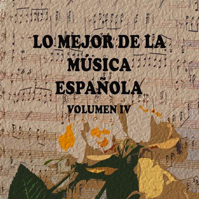 Lo Mejor de la Música Española Vol. IV's cover