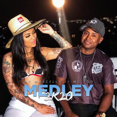 Medley 2K20 By MC PQD, Mc Marcelly's cover