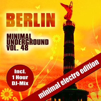 Berlin Minimal Underground, Vol. 48's cover