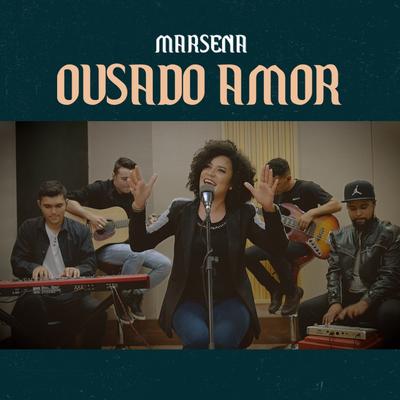 Ousado Amor By Marsena's cover