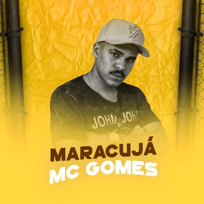 Maracujá By  MC Gomes's cover