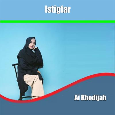 Istighfar By Ai Khodijah's cover