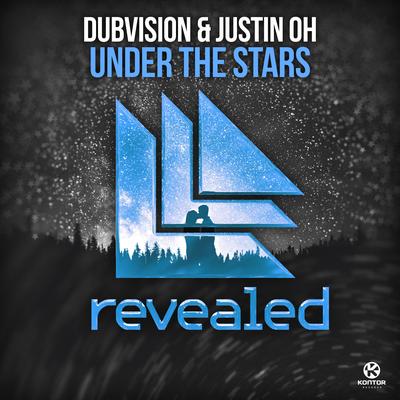 Under the Stars By DubVision, Justin OH's cover