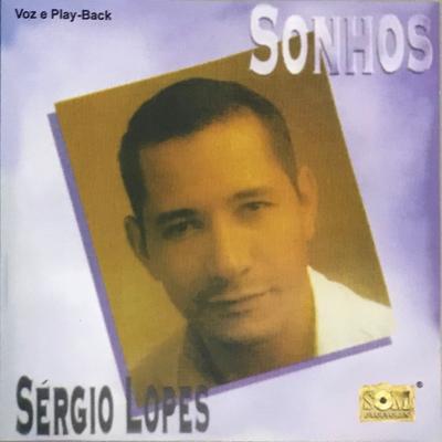 Sonhos By Sérgio Lopes's cover