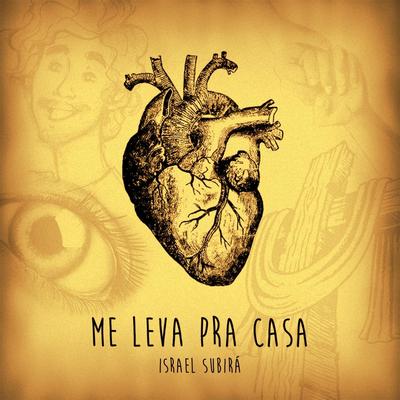 Me Leva Pra Casa's cover