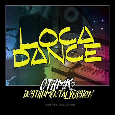 Loca Dance (Instrumental Version)'s cover