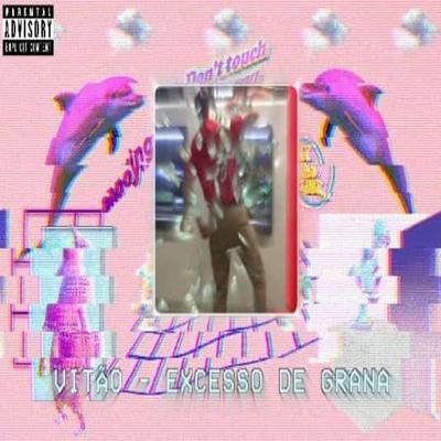 Excesso de Grana By Young Vit's cover