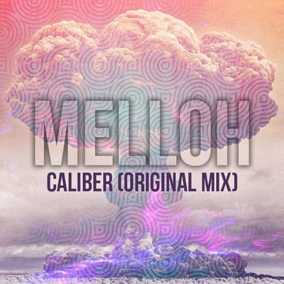 Caliber By Melloh's cover