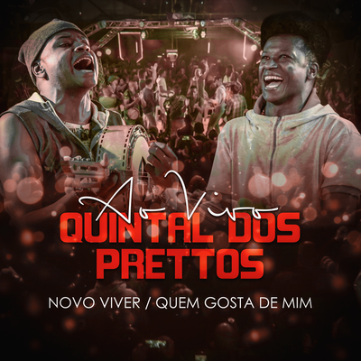 Novo Viver / Quem Gosta de Mim By Prettos's cover