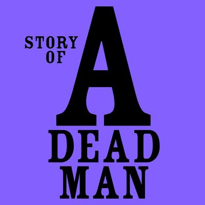Story of a Dead Man's cover