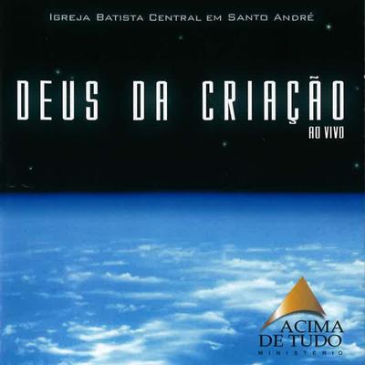 Deus da Criação - Ao Vivo's cover