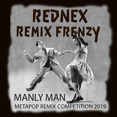 Manly Man Remix Frenzy (Metapop Remix Competition 2019)'s cover
