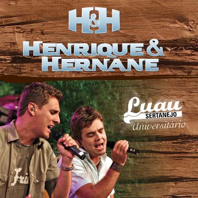 Não Olhe Assim / Solidão / Quem É / Quem Sou Eu Sem Ela (Ao Vivo) By Henrique e Hernane's cover