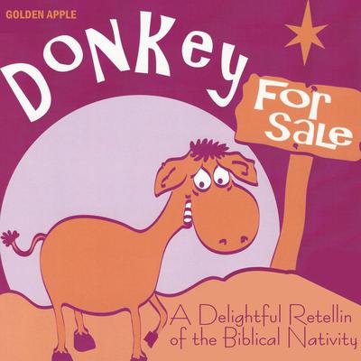Donkey for Sale: A Christmas Nativity Story's cover