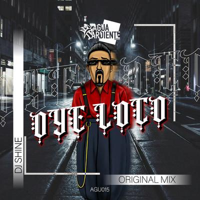 Oye Loco (Original Mix)'s cover