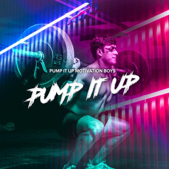 Pump it Up Motivation Boys's avatar image