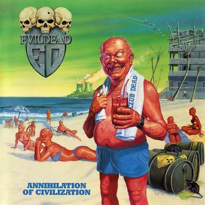 Annihilation of Civilization By Evildead's cover