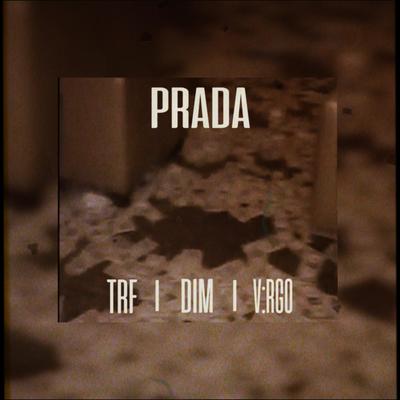 PRADA By EMIL TRF, V:RGO, Dim4ou's cover