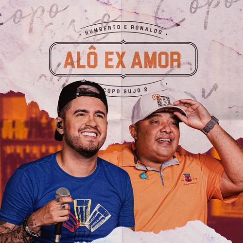 Alô Ex Amor's cover