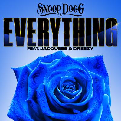 Everything By Jacquees, Snoop Dogg, Dreezy's cover