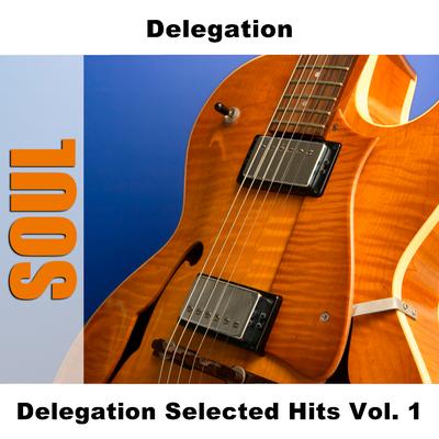 Delegation Selected Hits Vol. 1's cover