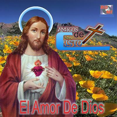 No Se Porque By Amigos de Cristo's cover