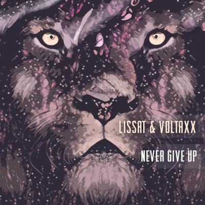 Never Give Up (Jaques Le Noir Remix) By Lissat & Voltaxx, Jaques Le Noir's cover