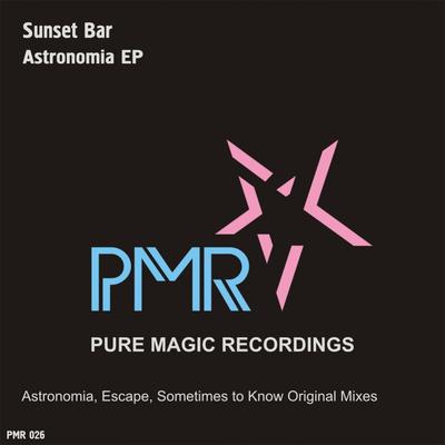 Astronomia (Original Mix) By Sunset Bar's cover