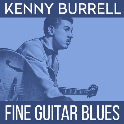 Will You Still Be Mine By Kenny Burrell Octet's cover