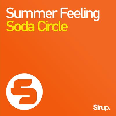 Summer Feeling (Radio Edit) By Soda Circle's cover