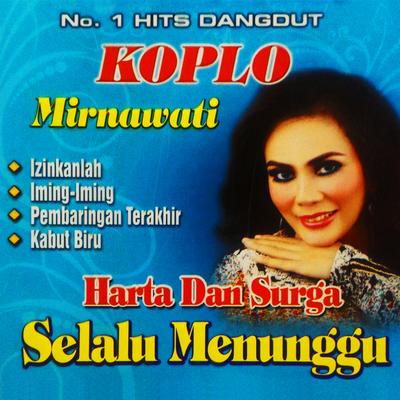 Mirnawati (No. 1 Hits Dangdut Koplo)'s cover