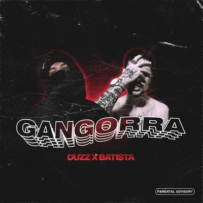 Gangorra By Batista, Duzz's cover