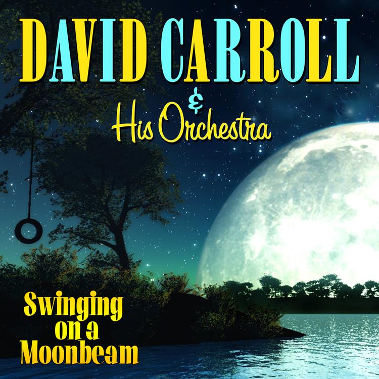 David Carroll & His Orchestra's avatar image