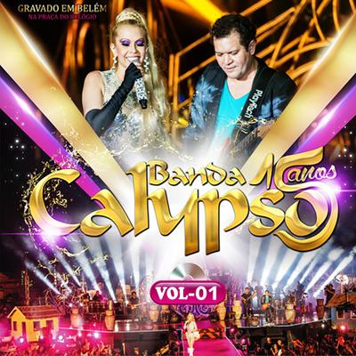 Como Eu Te Amei (feat. Calcinha Preta) (Ao Vivo) By Banda Calypso, Calcinha Preta's cover